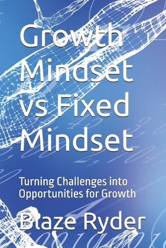 Growth Mindset vs Fixed Mindset