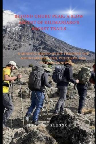 Beyond Uhuru Peak