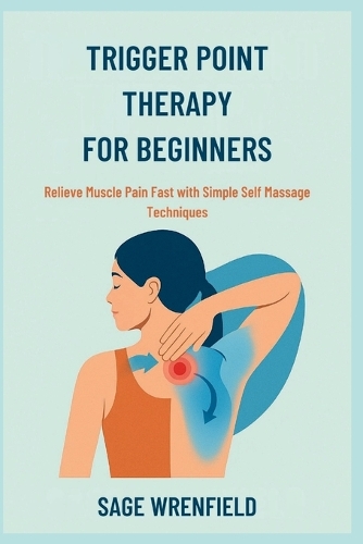 Trigger Point Therapy for Beginners