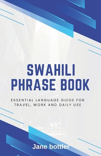 Swahili Phrase Book