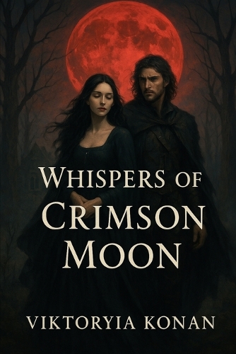 Whispers of the Crimson Moon