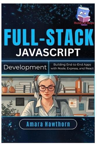 Full-Stack JavaScript Development