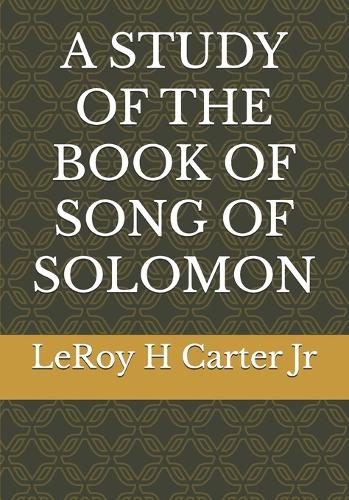 A Study of the Book of Song of Solomon