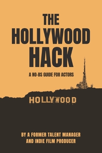 The Hollywood Hack