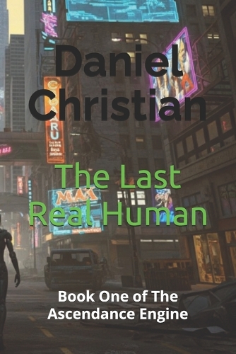 The Last Real Human