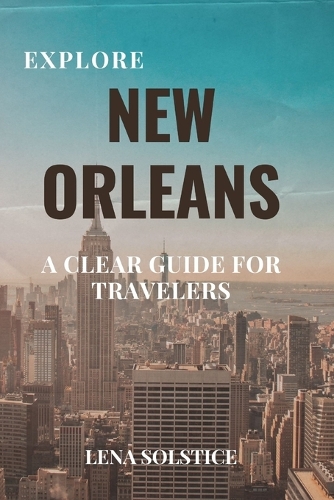 Explore New Orleans