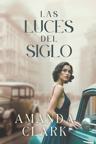 Las Luces del Siglo