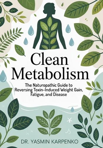 Clean Metabolism