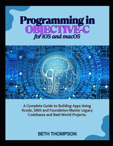 Programming in Objective-C for iOS and macOS