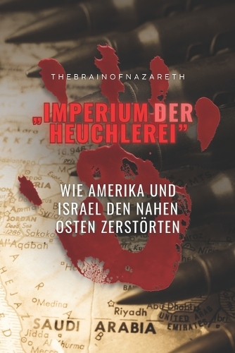 Imperium der Heuchlerei