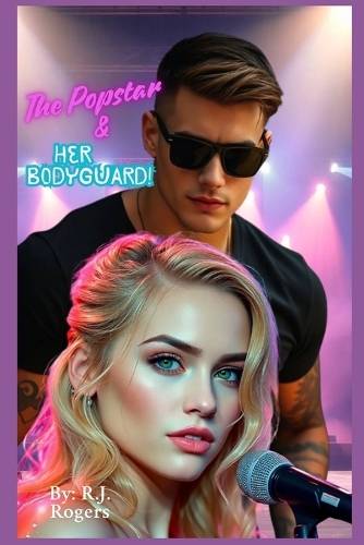 The Popstar & Her Bodyguard