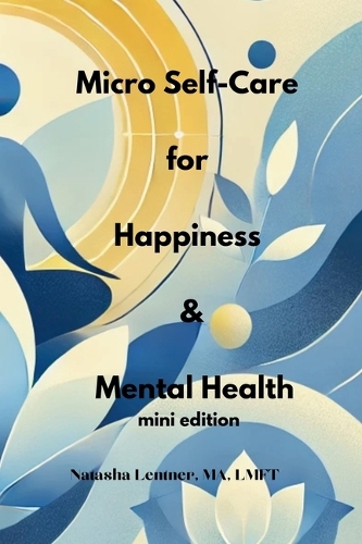 Micro Self-Care for Happiness & Mental Health