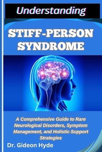 Understanding Stiff-Person Syndrome