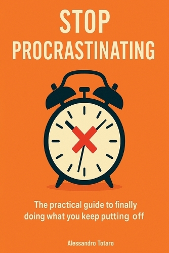 Stop Procrastinating