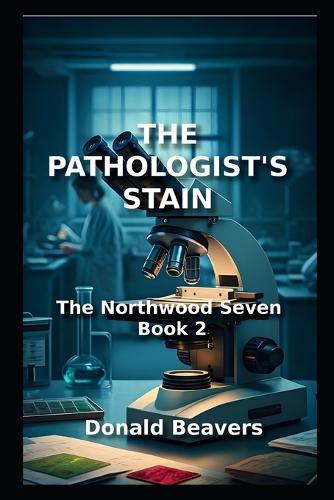 The Pathologist's Stain