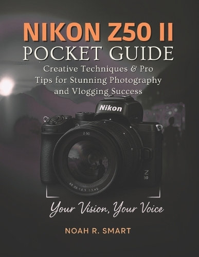 NIKON Z50 II Pocket Guide