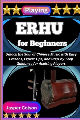 Playing Erhu for Beginners