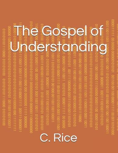 The Gospel of Understanding