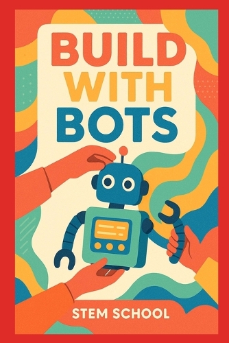 Build with Bots