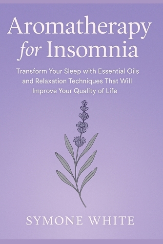 Aromatherapy for Insomnia