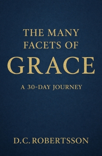 The Many Facets of Grace