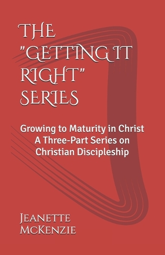The "Getting It Right" Series
