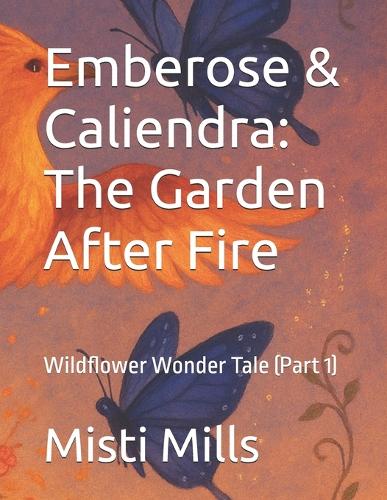 Emberose & Caliendra
