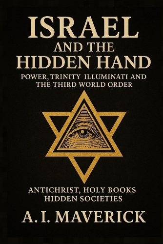 Israel and the Hidden Hand