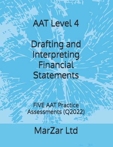 AAT Level 4 Drafting and Interpreting Financial Statements