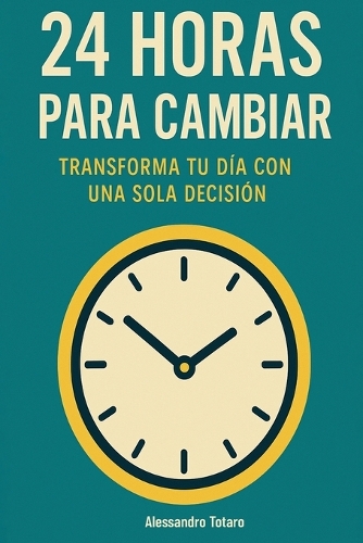 24 Horas para Cambiar