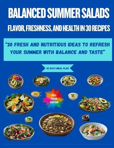 "Balanced Summer Salads