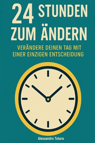 24 Stunden zum Ändern