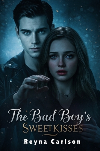 The Bad Boy's Sweet Kisses