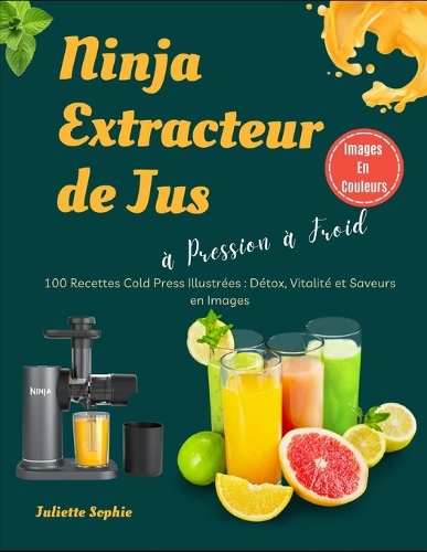 Ninja Extracteur de Jus à Pression à Froid