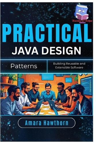 Practical Java Design Patterns