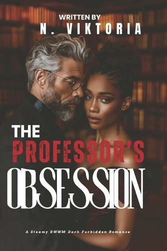 The Professor's Obsession