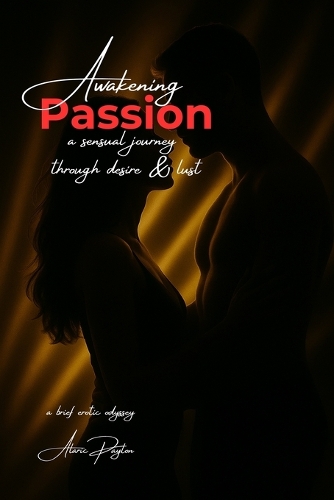 Awakening Passion