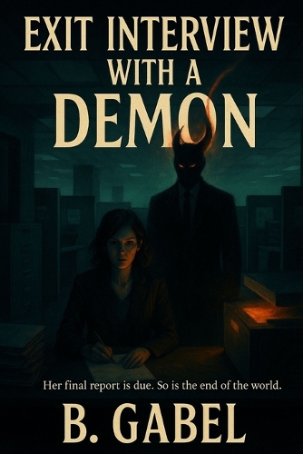 Exit Interview With A Demon