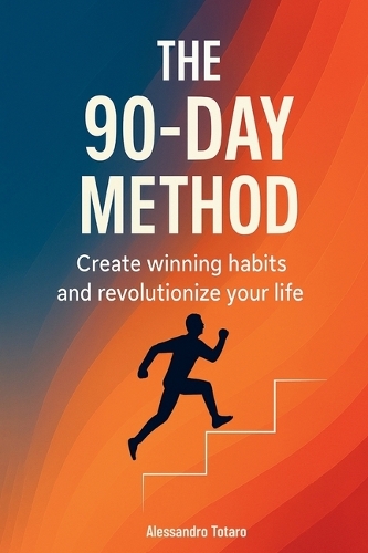 The 90-Day Method