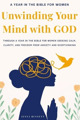 Unwinding your Mind with God
