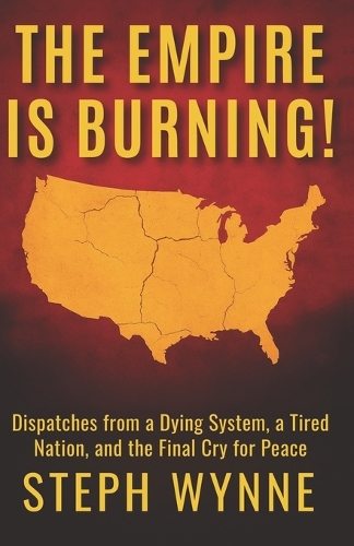 The Empire Is Burning