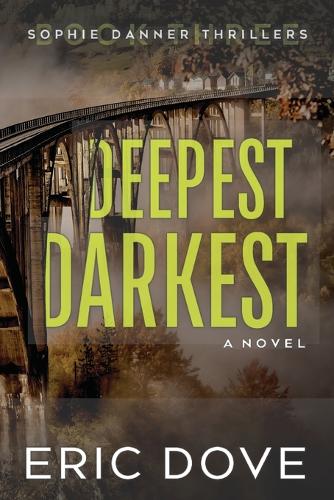 Deepest, Darkest