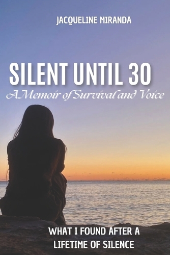 Silent Until Thirty