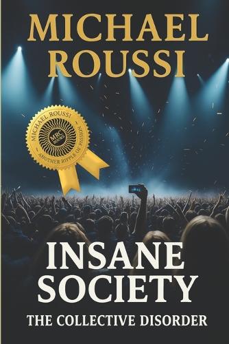 Insane Society