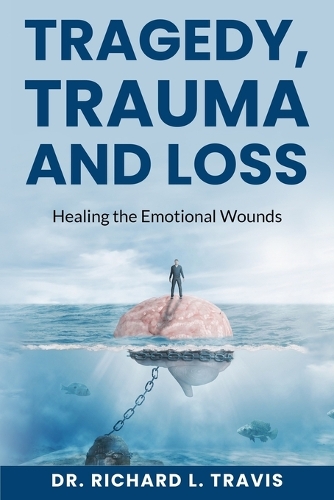 Tragedy, Trauma and Loss