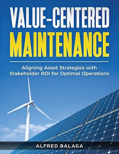 Value-Centered Maintenance