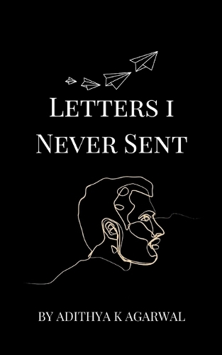 Letters I Never Sent