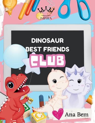 Dinosaur Best Friends Club