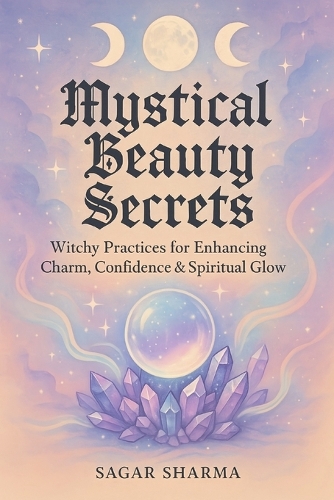 Mystical Beauty Secrets