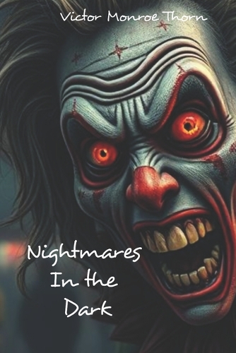Nightmares in the Dark